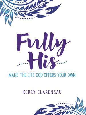 cover image of Fully His